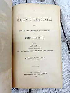 1859 The MASONIC ADVOCATE L. Carroll Judson FREEMASONRY Hardcover F&AM Occult - Imagen 1 de 13