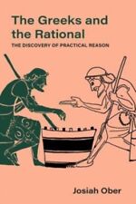 The Greeks And The Rational By Josiah Ober New Hardback