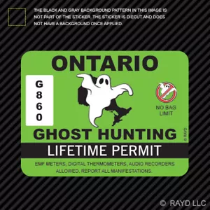 Ontario Ghost Hunting Permit Sticker Decal Vinyl Canada paranormal hunter on - Foto 1 di 1