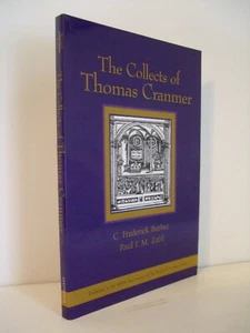 The Collects of Thomas Cranmer Compiled and Presented for Devotional Use - Imagen 1 de 3