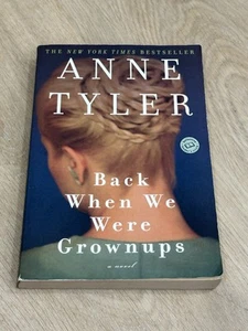 Back When We Were Grownups by Anne Tyler Paperback Book Novel Fiction Adult Read - Picture 1 of 7