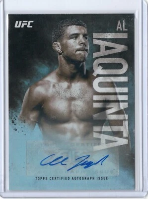 AL Laquinta Autograph /199 Auto 2017 Topps UFC Fire Signature Rare Card FA-AL SP - Image 1 of 2