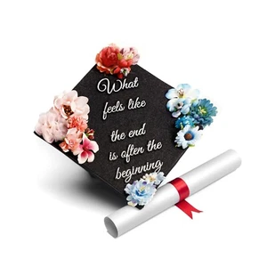 Handmade Graduation Cap Decoration,What Feel Like The End is Often the Beginning - Picture 1 of 11