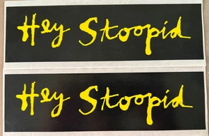 ALICE COOPER PROMO HEY STOOPID BUMPER STICKER 1991 RARE - Picture 1 of 1