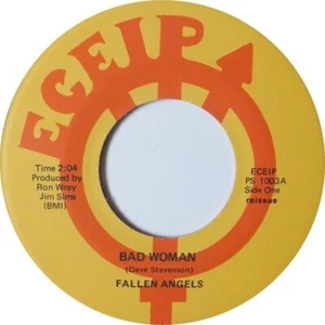 Fallen Angels/Ron Wray Light Show-Bad Woman 7'' (MINT) - Imagen 1 de 2