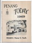 Penang Today 1969 Medical & Health Leprosy Hospital Malaria Government Booklet
