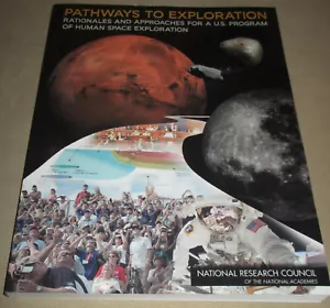 Pathways to Exploration : Rationales and Approaches to Human Space Travel - Picture 1 of 6