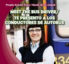 Meet the Bus Driver / Te presento a los conductores de autobus (People Aroun...