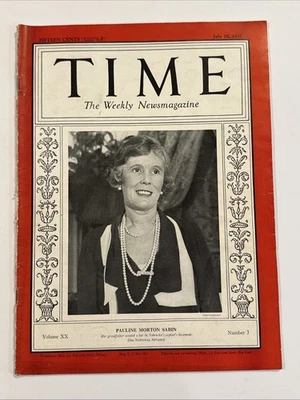 Time Magazine July 18, 1932 - Pauline Morton Sabin, Prohibition Repeal -RARE! - Image 1 of 4