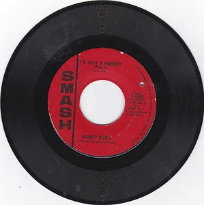 BOBBY BIRD-SMASH 1868 R&B & SOUL 45RPM I'M JUST A NOBODY PART1 B/W PART2 VG++ - Picture 1 of 1