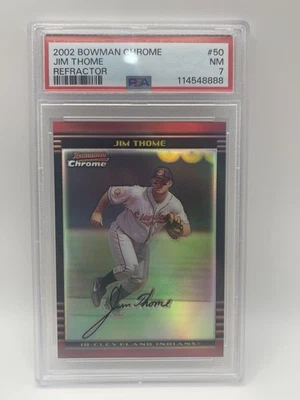 2002 Bowman Chrome PSA 7 Jim Thome #50 Refractor /500 Indians Phillies White Sox - Image 1 of 4