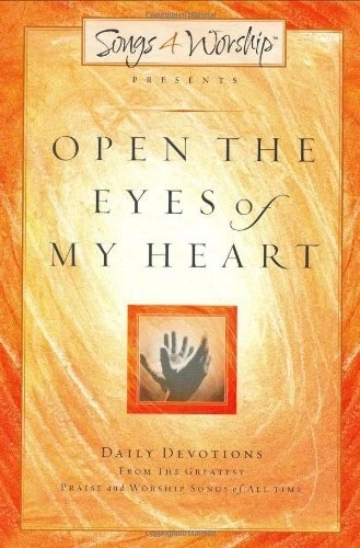 Open the Eyes of My Heart: Songs4worship Devotional, Volume 1 By - Image 1 of 1