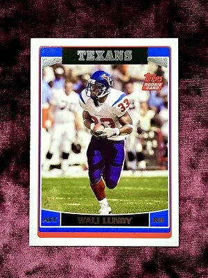 Wali Lundy 2006 Topps RC #343 MINT Texans Rookie Jersey UVA Hoos Legends Stroud - Image 1 of 2
