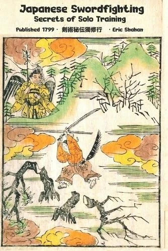 Eric Shahan Japanese Swordfighting (Paperback) (US IMPORT) - Image 1 of 1