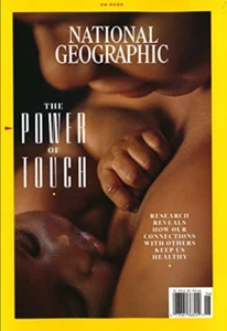 NATIONAL GEOGRAPHIC MAGAZINE | (JUN) 6.2022 | THE POWER OF TOUCH - Picture 1 of 1
