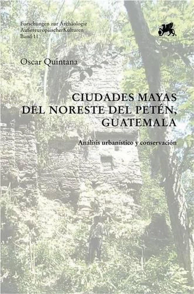 Ciudades Mayas del Noreste del Peten, Guatemala: Analisis Urbanistico Y Conserva - Image 1 of 1