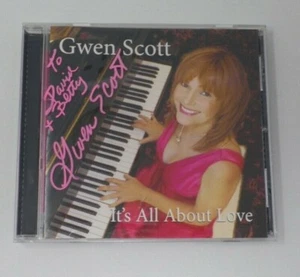 Autographed Gwen Scott It's All About Love CD Jazz Music - Foto 1 di 3