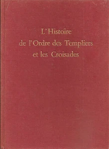 SERBANESCO: HISTOIRE DE L'ORDRE DES TEMPLIERS ET LES CROSAIDES tomo II_ templari - Imagen 1 de 1