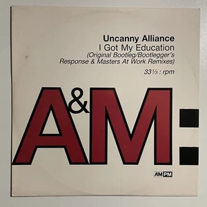 UNCANNY ALLIANCE🔹I Got My Education🔹 vinile 12 Mix🔹1992 A&M PM - Imagen 1 de 4
