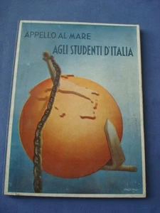 FASCISMO-MARINA-APPELLO AL MARE-AGLI STUDENTI D'ITALIA-TABELLE GRADI-NAVIGLIO... - Picture 1 of 1