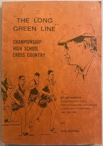 The Long Green Line        High School Cross Country by Joe Newton    **Signed** - Picture 1 of 22