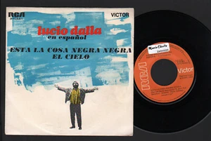7" LUCIO DALLA EN ESPANOL ESTA LA COSA NEGRA NEGRA / EL CIELO RCA 1968 BALTASAR - Imagen 1 de 1