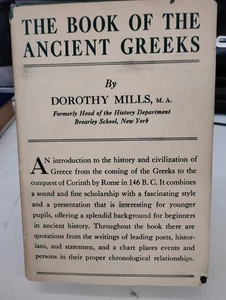The Book of Ancient Greeks by Dorothy Mills M. A. 1925 - Picture 1 of 5
