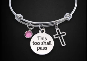 This too Shall Pass Charm Bracelet w/ Cross & Birthstone, Motivational Daughter - Picture 1 of 6