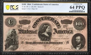 T-65 1864 $100 CONFEDERATE CURRENCY LUCY PICKENS NOTE PCGS 64 PPQ 15121-13 - Picture 1 of 2