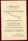 ANCIEN MENU Dijon E.S.C.D. Banquet du Cinquantenaire .Restaurant des Ducs de B.