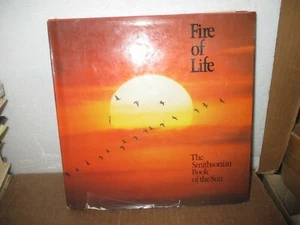 Fire Of Life: The Smithsonian Book Of The Sun (1981, Hardcover, Illustrated - Picture 1 of 9