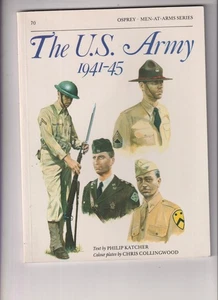 OSPREY - MEN-AT-ARMS - N°70     THE US ARMY     1941-1945 - Picture 1 of 2