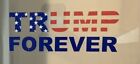 Trump FOREVER pro-Trump 2024 Transfer Bumper Sticker Decal FJB Lets Go Brandon