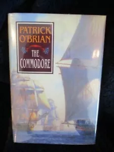 Patrick O'Brian - THE COMMODORE (AUBREY) - 2nd hardcover - Foto 1 di 1