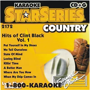 SOUND CHOICE STAR KARAOKE CD+G 2172 HARD TO FIND 8+8 CLINT BLACK v1 16 SONG cdg - Picture 1 of 2
