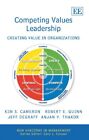 Competing Values Leadership: Creatin..., Anjan V Thakor