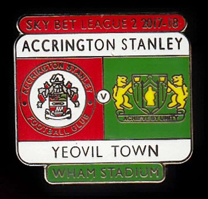 ACCRINGTON STANLEY V YEOVIL TOWN 2017-18 - Pin Badge - Image 1 of 1