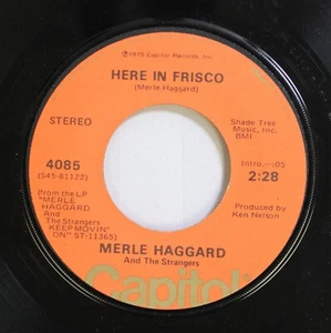 Country 45 Merle Haggard - Here In Frisco / Movin' On Capitol - Picture 1 of 2