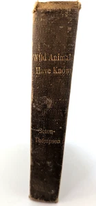 The Wild Animals I Have Known 1898 by naturalist author Earnest Thompson Seton - Picture 1 of 2