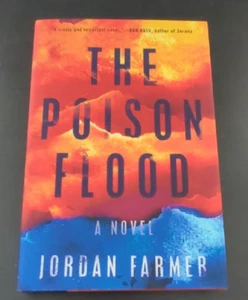 The Poison Flood by Jordan Farmer Hardcover - Imagen 1 de 8