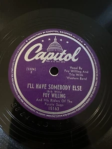 Foy Willing – I’ll Have Somebody Else / Sometime Capitol 15163 VG+ w/ Sleeve - Picture 1 of 3