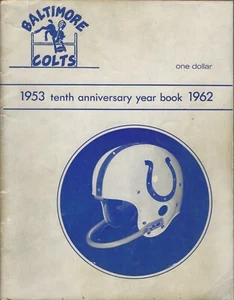 Anuario del décimo aniversario de los Baltimore Colts 1962 - Unitas Donovan Marchetti Salón de la fama - Imagen 1 de 6