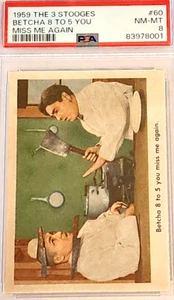 1959 FLEER THE 3 STOOGES #60 BETCHA 8 TO 5 YOU MISS ME AGAIN PSA NM-MT 8 - Picture 1 of 3
