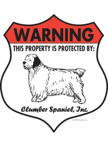 Warning! Clumber Spaniel Property Protected - Beware Aluminum Dog Sign - 7" x 8" - Imagen 1 de 4