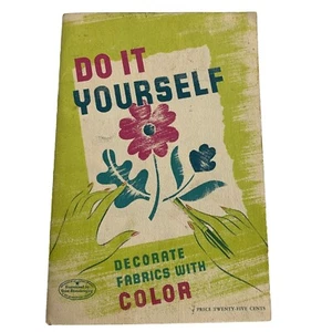 Do it Yourself Decorate Fabrics with Color Vintage 1950 Prang Retro Graphics - Picture 1 of 7