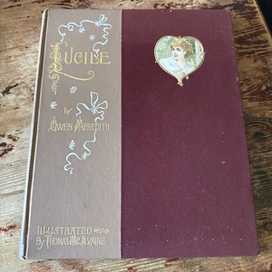 Lucile by Owen Meredith (1893) Illustrated - Beautiful!! - Bild 1 von 14