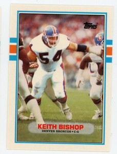1989 TOPPS TRADED #8T - KEITH BISHOP - DENVER BRONCOS - FREE SHIPPING
