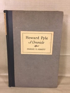 Howard Pyle A Chronicle by Charles Abbott 1925 1st Edition Harper & Brothers NY - Picture 1 of 12