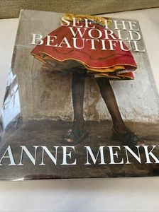 See the World Beautiful by Anne Menke - Hardcover Book - Picture 1 of 11