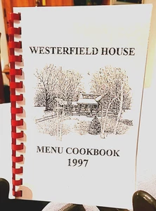 Vintage Menu Cookbook Westerfield House Illinois 1997  Comb 85 pages Full Menus - Bild 1 von 6